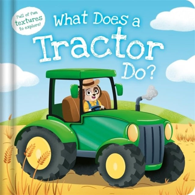 Book cover of: What Does a Tractor Do?