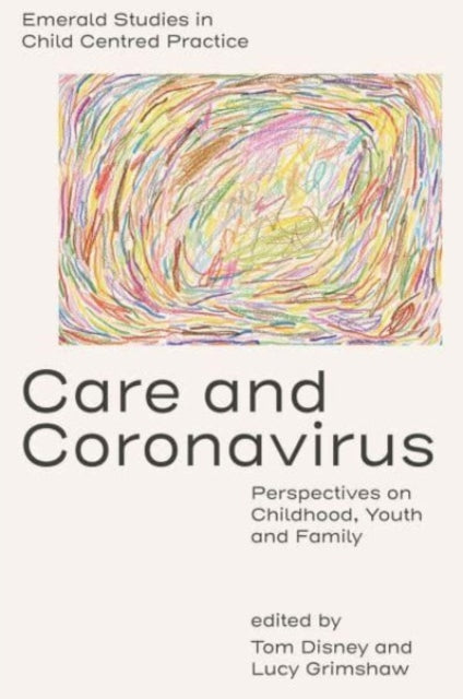 Book cover of: Care and Coronavirus. By: Tom Disney