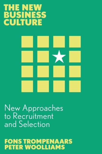 Book cover of: New Approaches to Recruitment and Selection. By: Fons Trompenaars