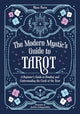 Book cover of: Modern Mystic’s Guide to Tarot