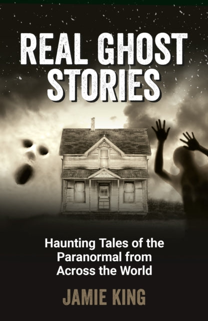 Book cover of: Real Ghost Stories