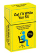 Get Fit While You Sit