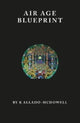 Book cover of: Air Age Blueprint. By: K. Allado-McDowell