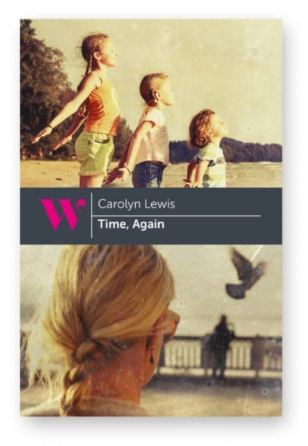 Book cover of: Time, Again. By: Carolyn Lewis