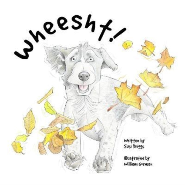 Book cover of: Wheesht!. By: Susi Briggs