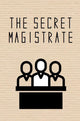 Book cover of: Secret Magistrate