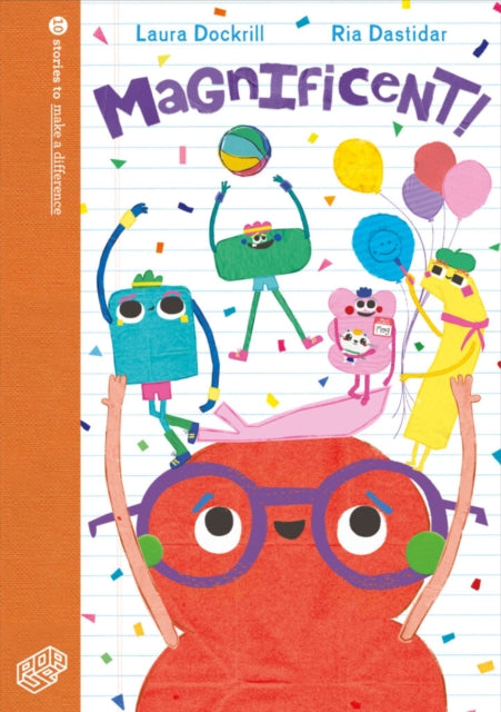 Book cover of: Magnificent!. By: Laura Dockrill