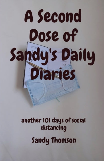 Book cover of: Second Dose of Sandy's Daily Diaries
