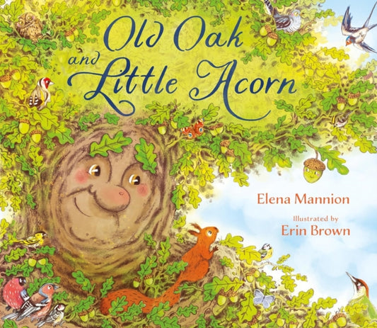 Book cover of: Old Oak and Little Acorn. By: Elena Mannion
