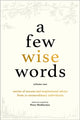 Book cover of: Few Wise Words. By: Peter Mukherjee