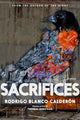 Book cover of: Sacrifices. By: Rodrigo Blanco Calderon
