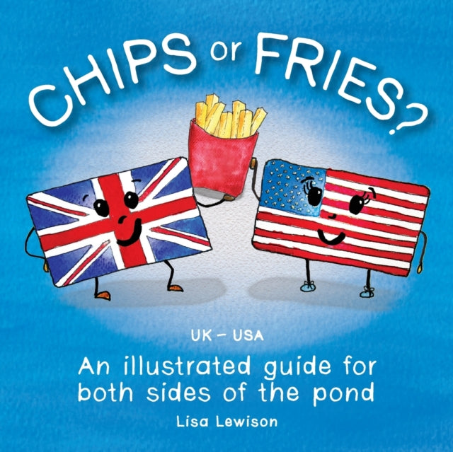 Book cover of: Chips or fries?