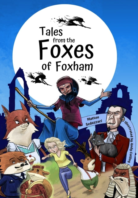 Book cover of: Tales from The Foxes of Foxham