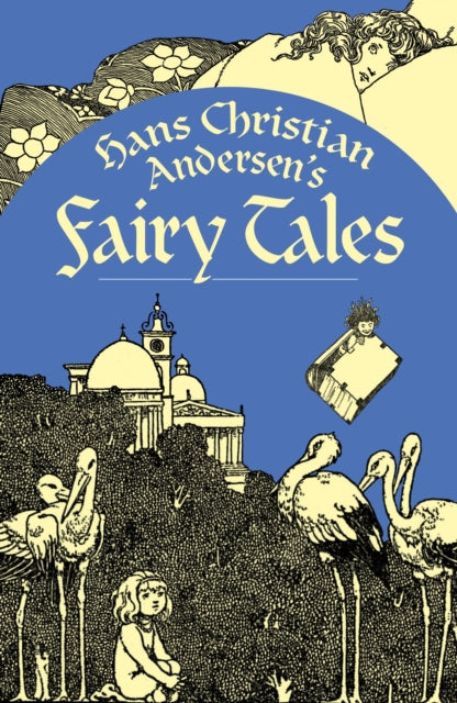 Book cover of: Hans Christian Andersen's Fairy Tales. By: Hans Andersen