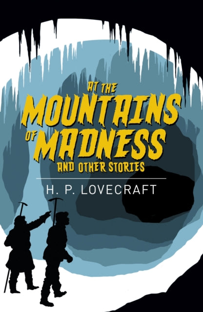 Book cover of: At the Mountains of Madness and Other Stories