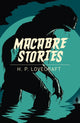 Book cover of: Macabre Stories. By: [duplicate of OL22161A] H. P. Lovecraft