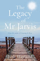 Book cover of: Legacy of Mr Jarvis. By: Jude Hayland
