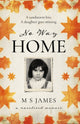Book cover of: No Way Home. By: M. X. James