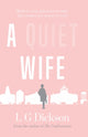 Book cover of: Quiet Wife. By: Lynne Dickson