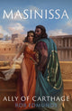 Book cover of: Masinissa: Ally of Carthage. By: Rob Edmunds