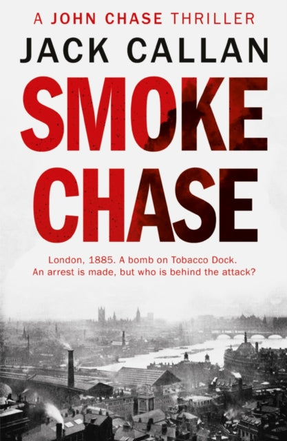 Book cover of: Smoke Chase. By: Jack Callan