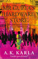 Book cover of: Mr Gupta's Hardware Store. By: A. K. Karla