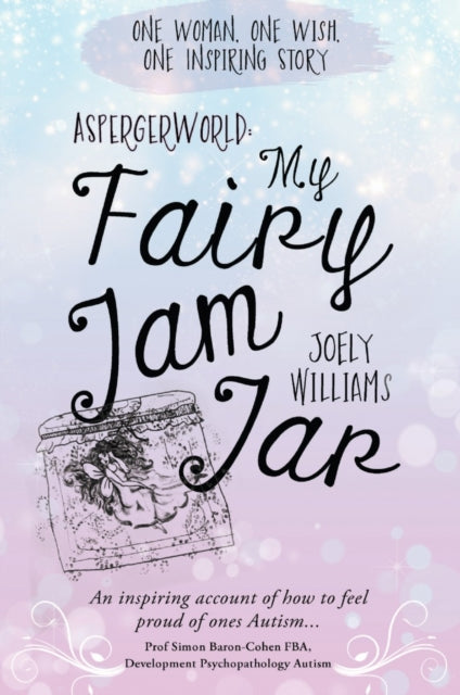 Book cover of: AspergerWorld. By: Joely Williams