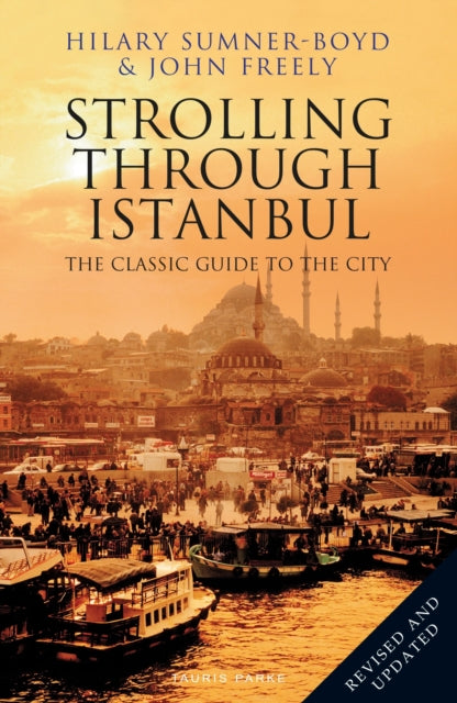 Book cover of: Strolling Through Istanbul. By: Hilary Sumner-Boyd