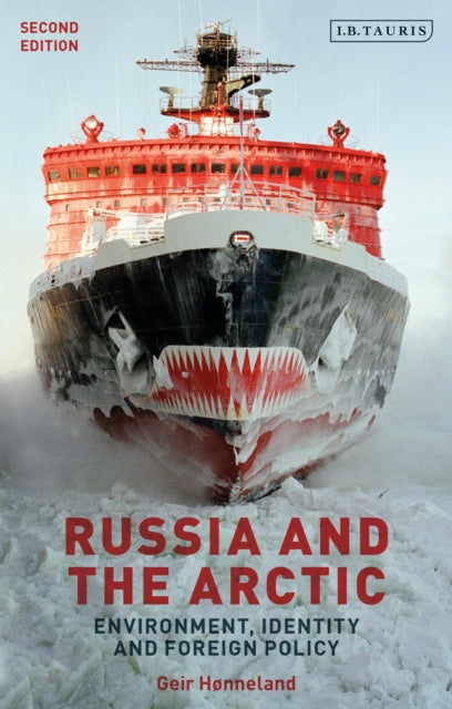 Book cover of: Russia and the Arctic. By: Geir Hønneland