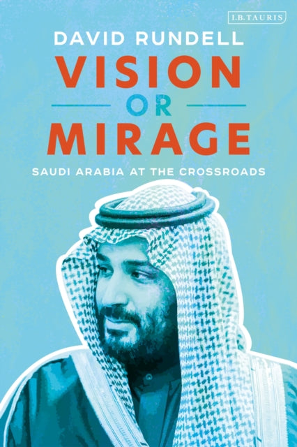 Book cover of: Vision or Mirage. By: David Rundell