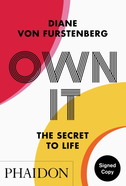 Book cover of: Own It. By: Diane Von Furstenberg