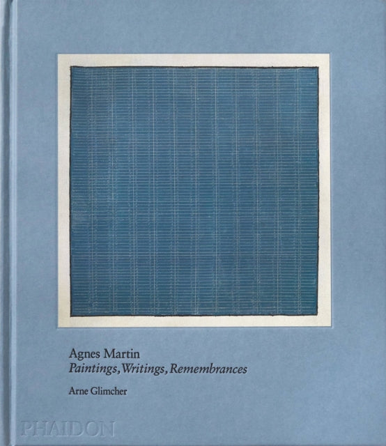 Book cover of: Agnes Martin. By: Arne Glimcher