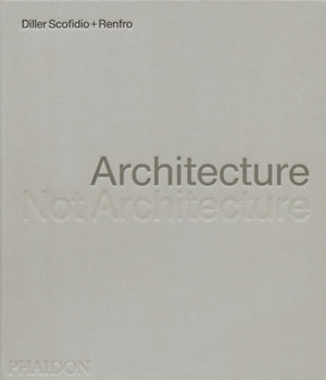 Architecture, Not Architecture