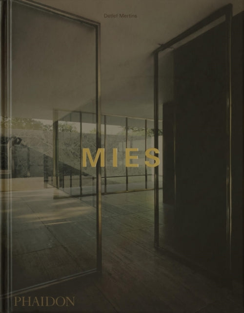 Book cover of: Mies. By: Detlef Mertins
