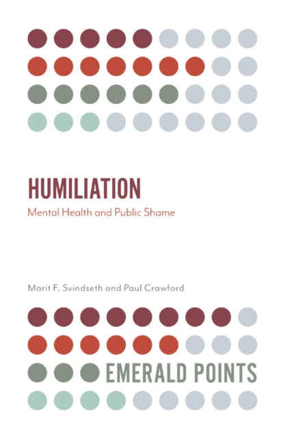 Book cover of: Humiliation. By: Marit F. Svindseth