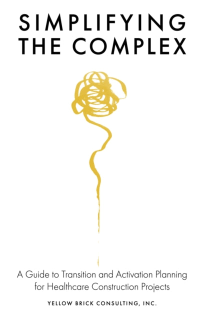 Book cover of: Simplifying the Complex. By: Ann Ahmadi
