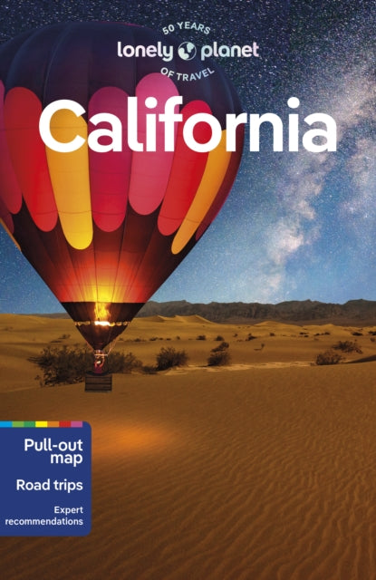 Lonely Planet California, Detailed Itineraries | Travel Like a Local | Insider Tips | Covers San Francisco, Los Angeles, San Diego, Yosemite, and more 9781838691813 Lonely Planet