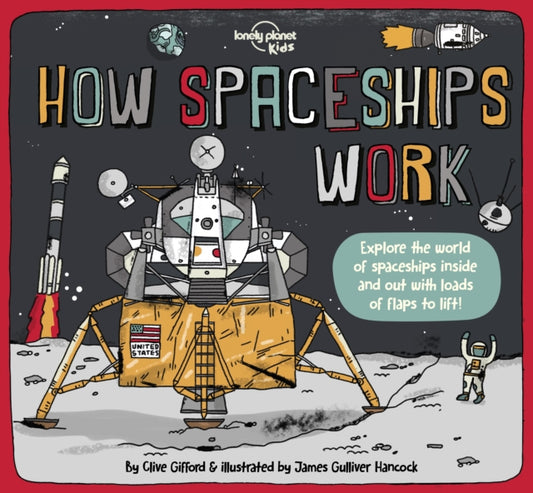 Book cover of: Lonely Planet Kids How Spaceships Work. By: Lonely Planet