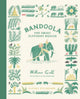 Book cover of: Bandoola: The Great Elephant Rescue. By: William Grill