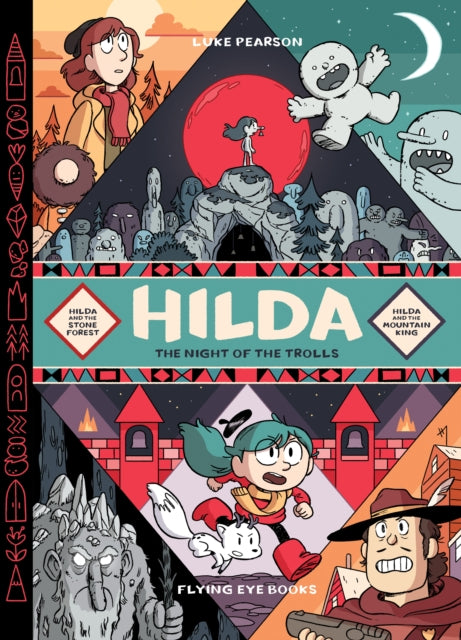 Book cover of: Hilda: The Night of the Trolls. By: Luke Pearson