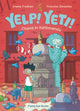 Book cover of: Yelp! Yeti! Chaos in Kathmandu. By: Sneha Pradhan