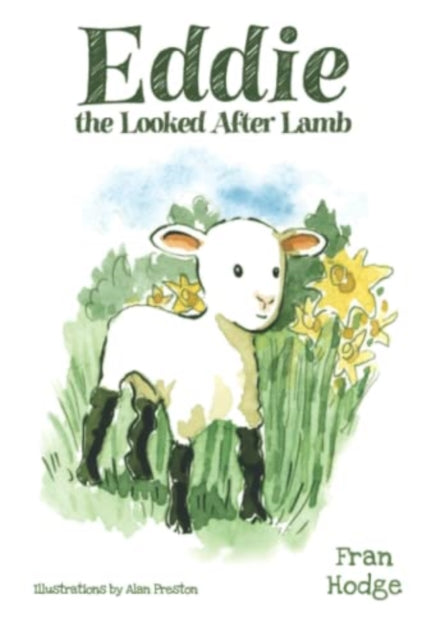Book cover of: Eddie the Looked After Lamb