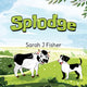 Book cover of: Splodge