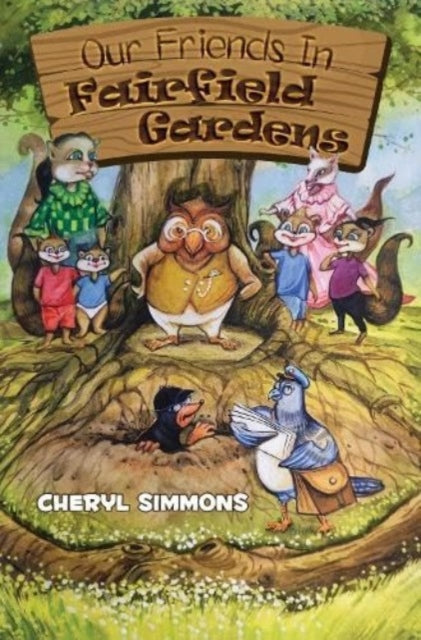 Book cover of: Our Friends In Fairfield Gardens