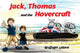 Book cover of: Jack, Thomas and the Hovercraft