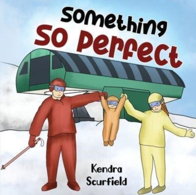 Book cover of: Something So Perfect