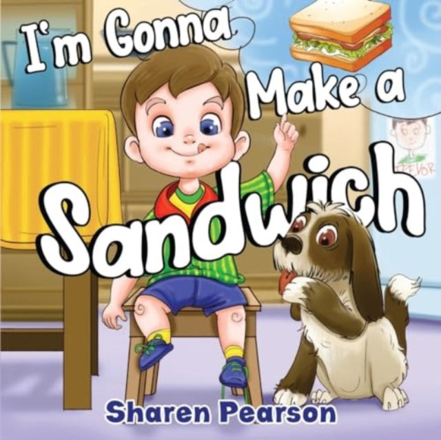 Book cover of: I'm Gonna Make a Sandwich