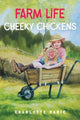 Book cover of: Farm life - Cheeky chickens. By: Charlotte Marie