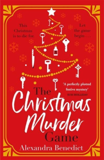 The Christmas Murder Game, The perfect murder mystery to gift this Christmas 9781838774790 Alexandra Benedict