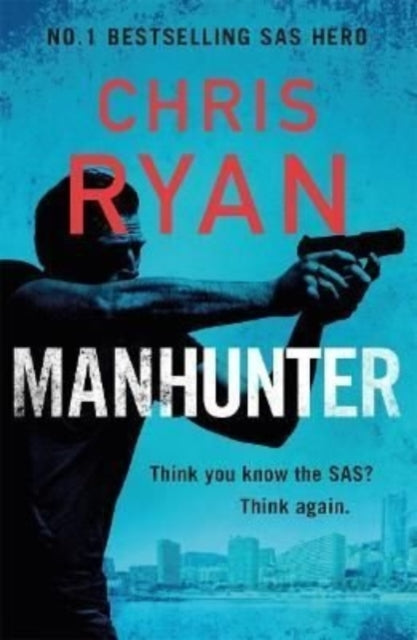 Book cover of: Manhunter. By: Chris Ryan